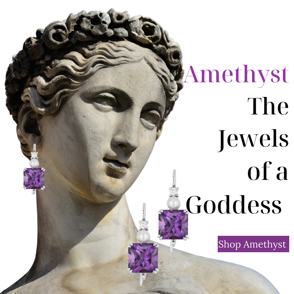 Amethyst, the jewels of goddess