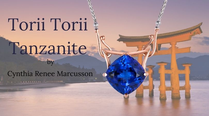 Torii Torii Tanzanite blog