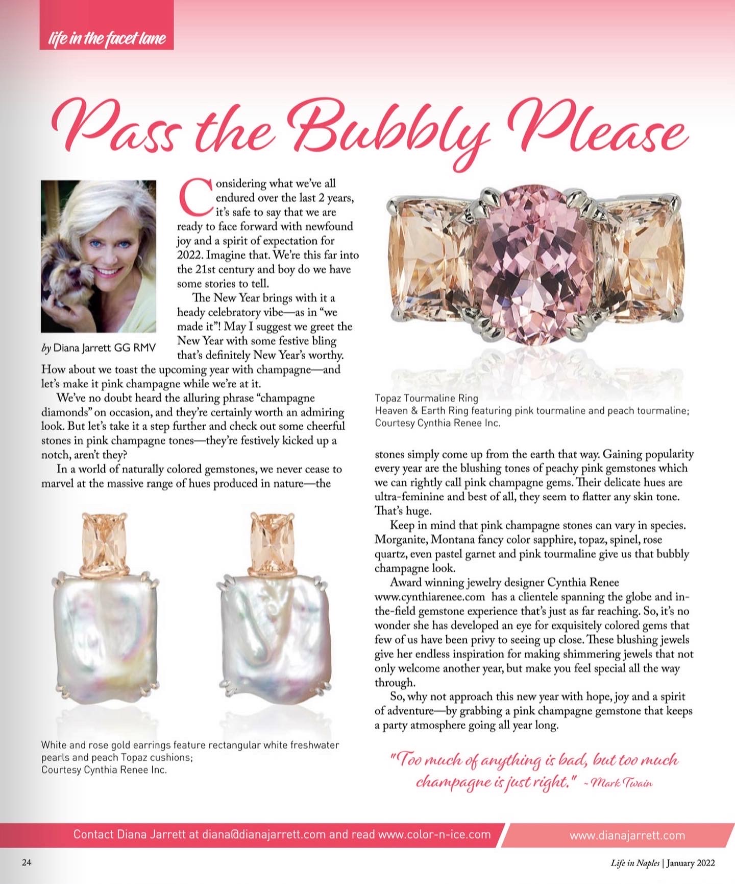 Diana Jarret raises a glass in praise of Cynthia Renee's exquisite champagne diamond, baroque pearl, and gorgeous blush pink-toned gems in her article for "Life in Naples".