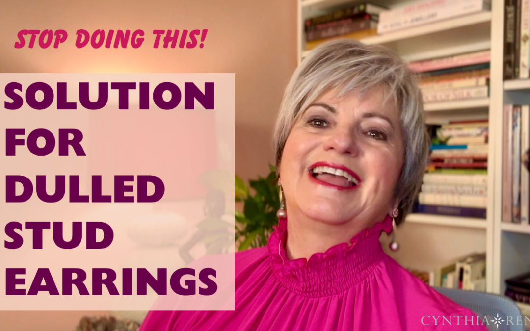 You’re Dulling Your Earrings Without Realizing It